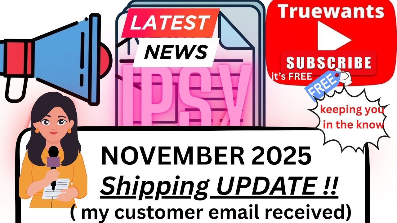 ОБНОВЛЕНИЕ о задержке доставки IPSY в ноябре 2025 г. 🚨 Получено электронное письмо от клиента