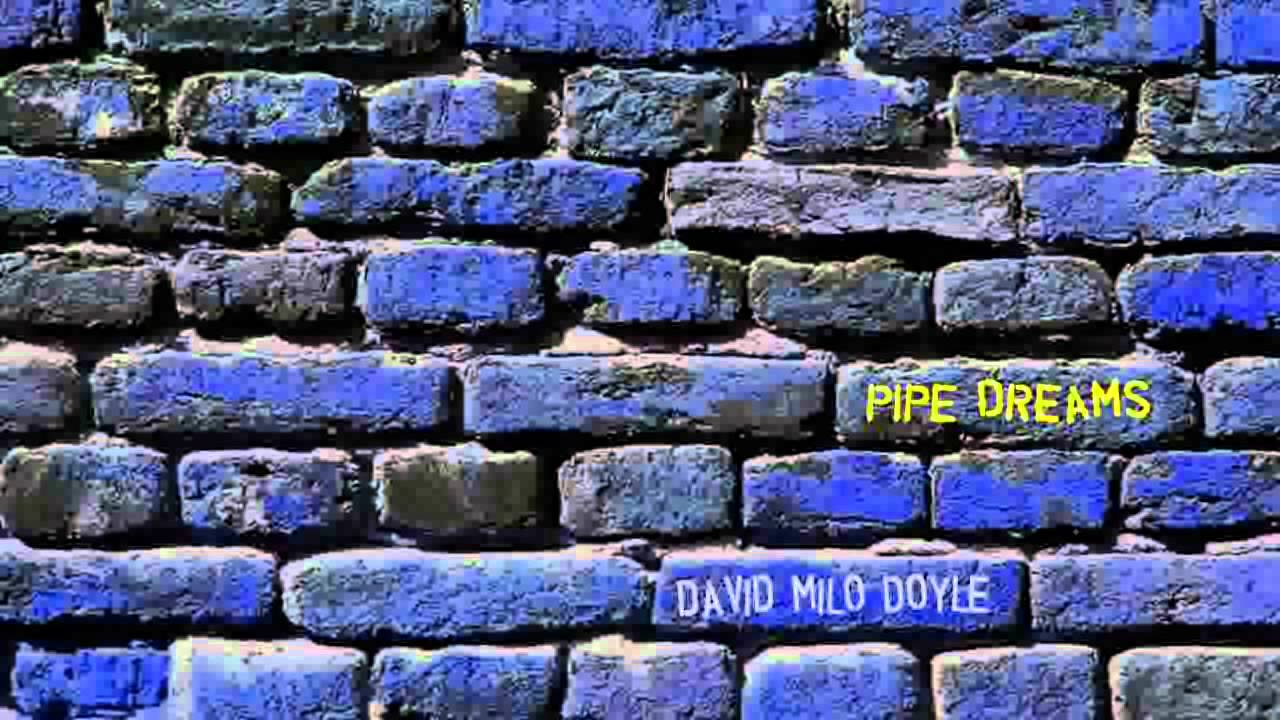 Pipe Dreams YouTube
