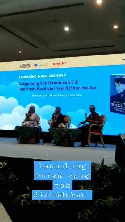 Launching Surga Yang Tak Dirindukan 3