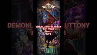 Demonlord of Gluttony Beelzebub Day 2 (03.08.25) Quick Version