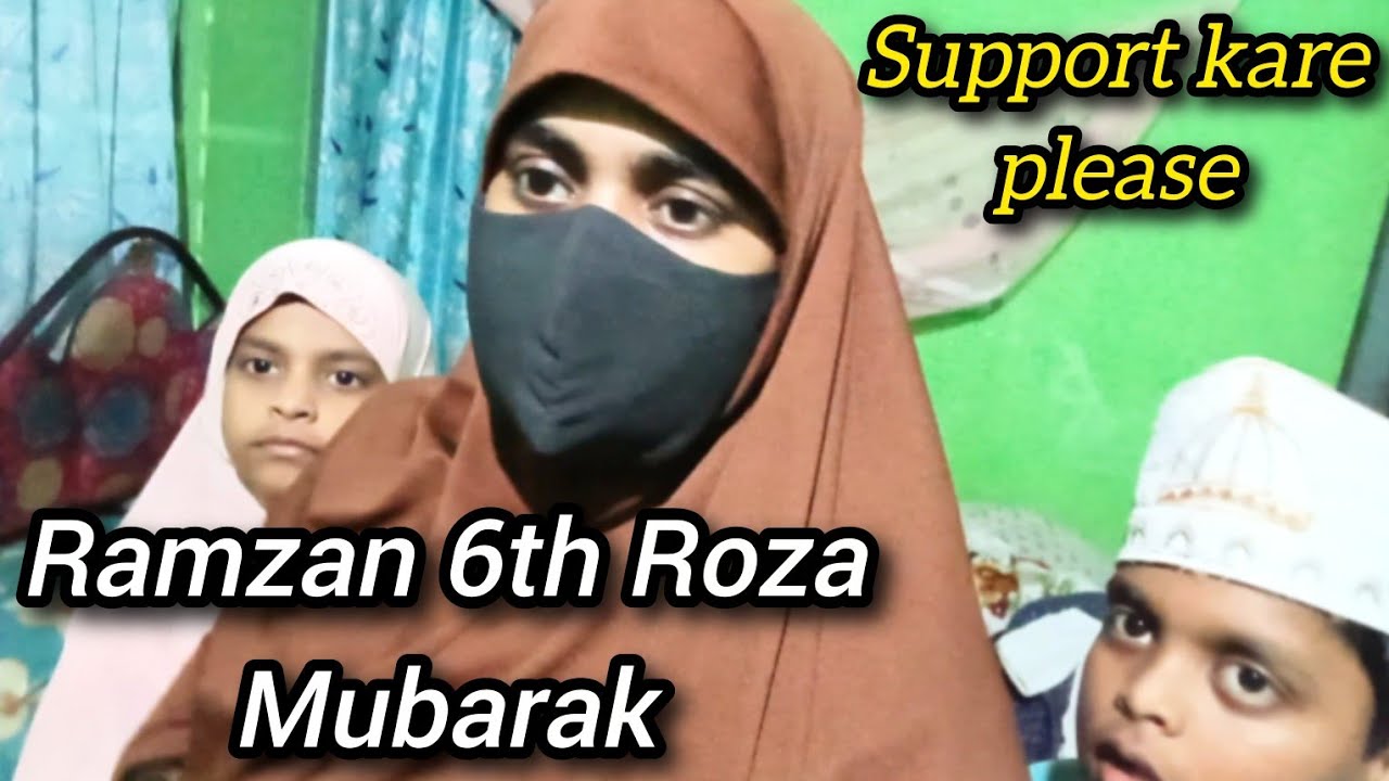 Aaj Ramzan ka 6th Roza Aap sab ko Mubarak | Muslim housewife Vlog | #viralvideo #ramzan2026 #islamic