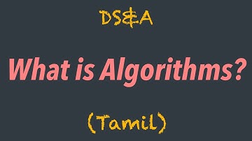 What is Algorithms | Tamil | Data Structures & Algorithms | #2