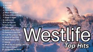 Westlife Top Hits 2026 💖 Best & Most Popular Love Songs | The Ultimate Dramatic Romantic Playlist