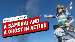 Ghost of Tsushima: A Samurai and a Ghost in Action