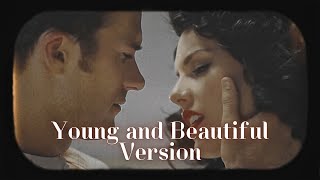 Taylor Swift - Wildest Dreams (TV) "Young and Beautiful" Version