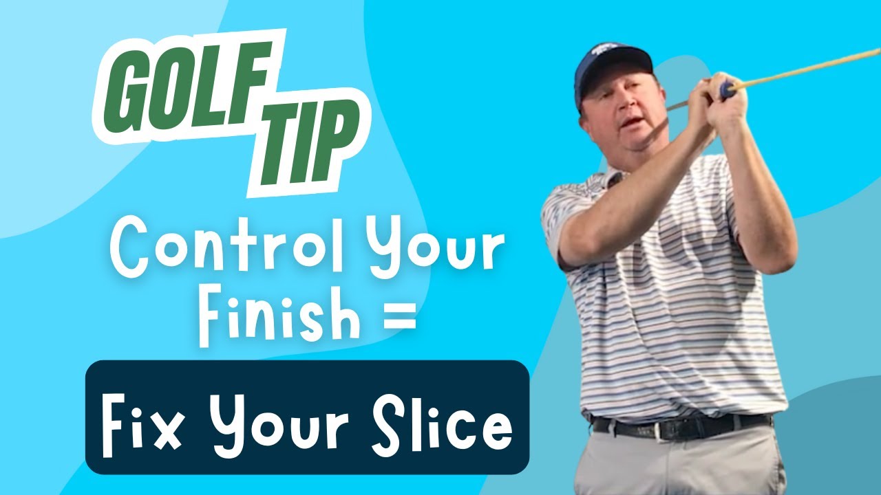 Fix Your Slice or Hook: Control Your Finish, Control Your Ball Flight ...