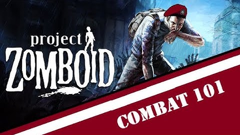 Project Zomboid COMBAT 101 | SHOVE AND STOMP