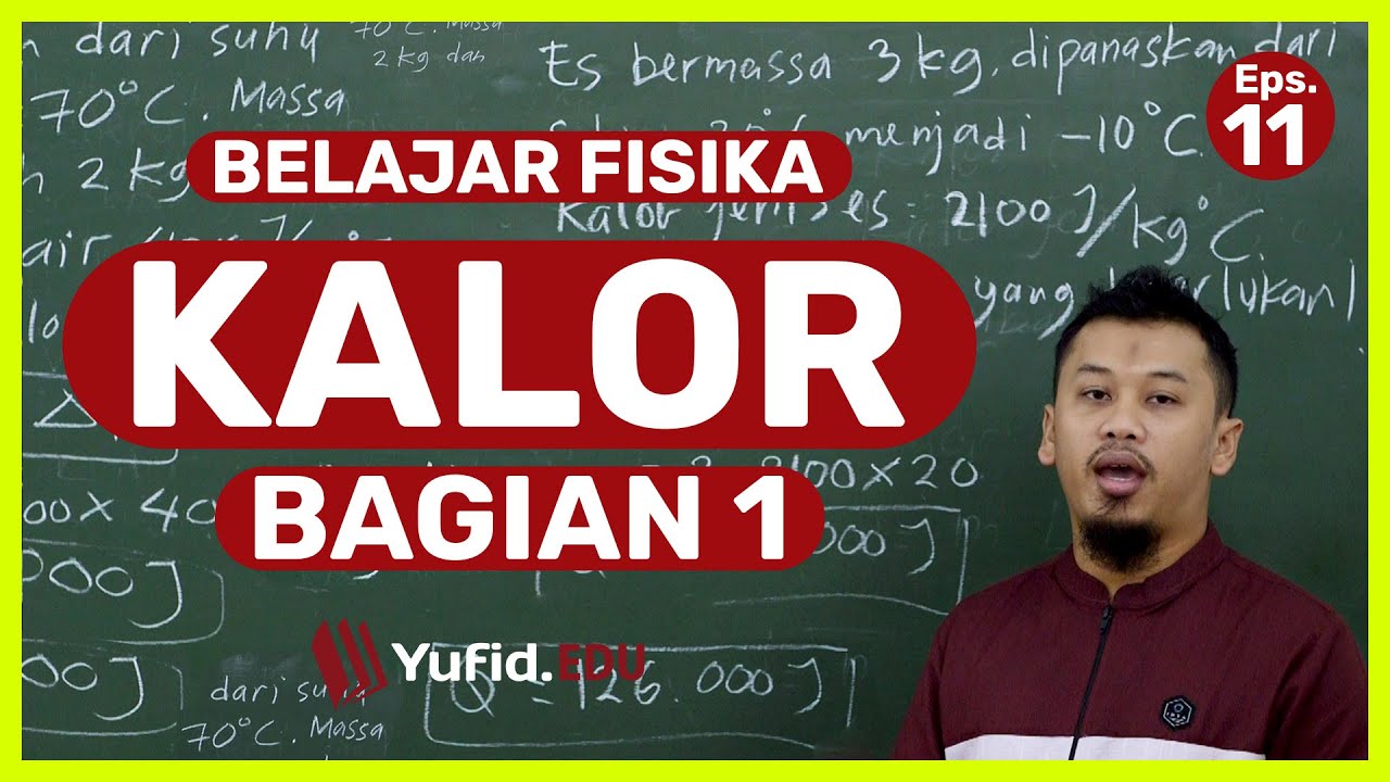 Rumus Fisika: Rumus Kalor Disertai Contoh Soal (Belajar Fisika SMP