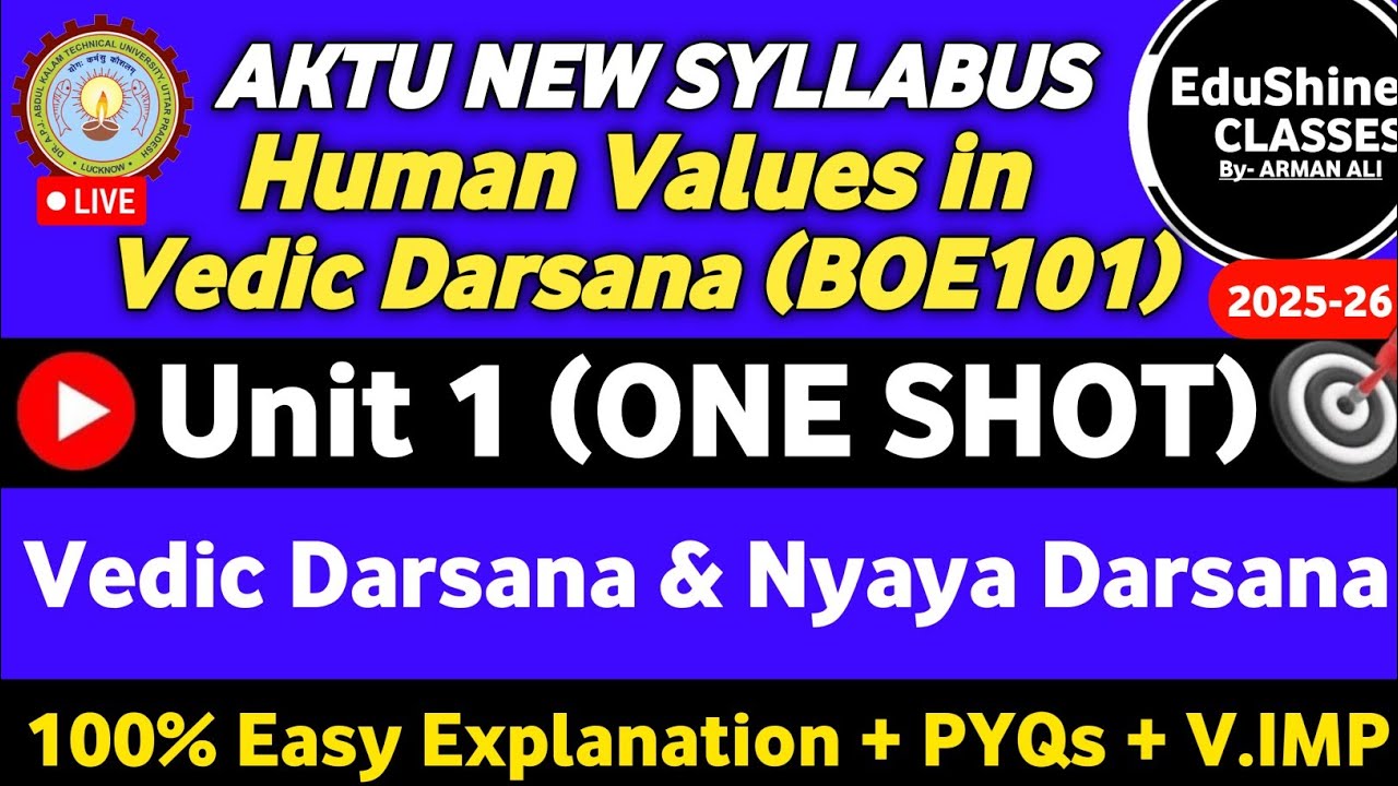 Human Values in Vedic Darsana Unit 1 One shot BOE101 | Human Value in Vedic Darsana Unit 1 AKTU