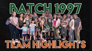 BATCH 1997 : TEAM HIGHLIGHTS 06/09/2024 #highlights
