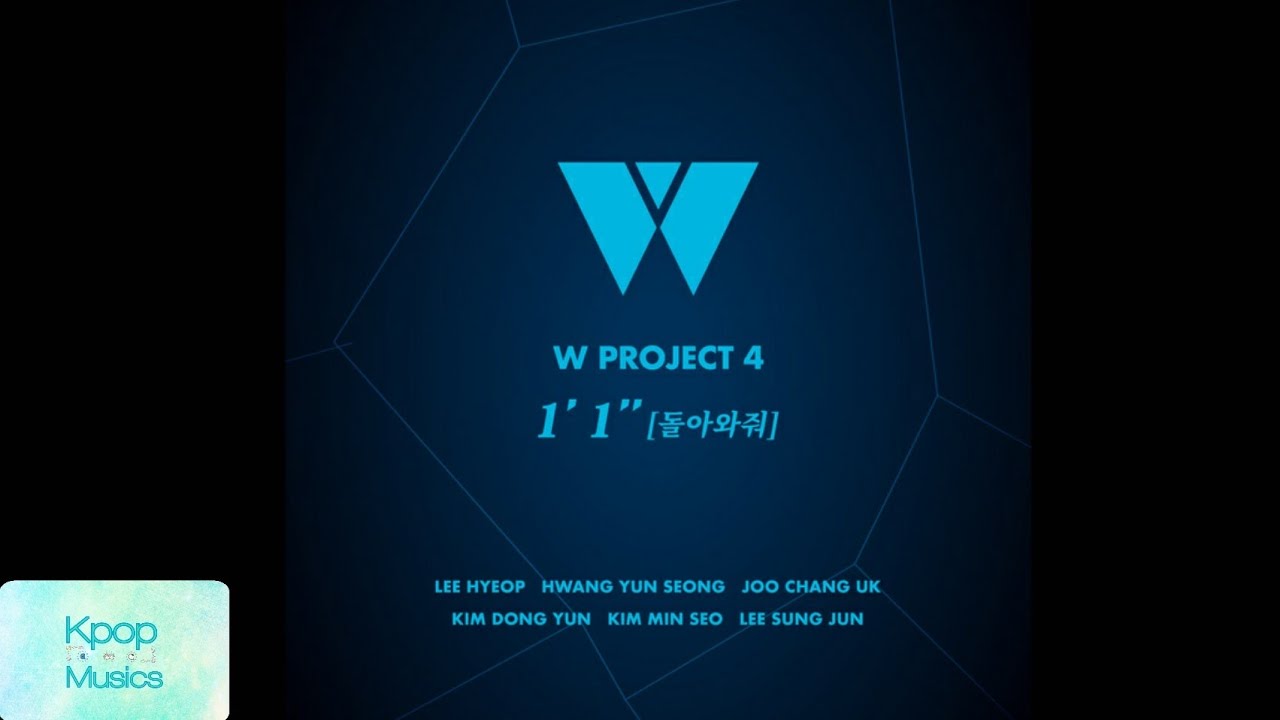W PROJECT 4 - 1M1S (1분1초 (돌아와줘)) ('Digital Single Album'[1분1초 (돌아와줘)])