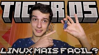 TIGER OS: O melhor Linux para Pc fraco rodar GAMES?