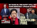 Goa Fire News | '28 Years On, Fire Safety Still Not Taken Seriously': Uphaar Activist On Goa Fire