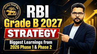 Full RBI Grade B 2027 Strategy | Biggest Learnings from 2026 Phase 1 & Phase 2 | By Veer Ashutosh News