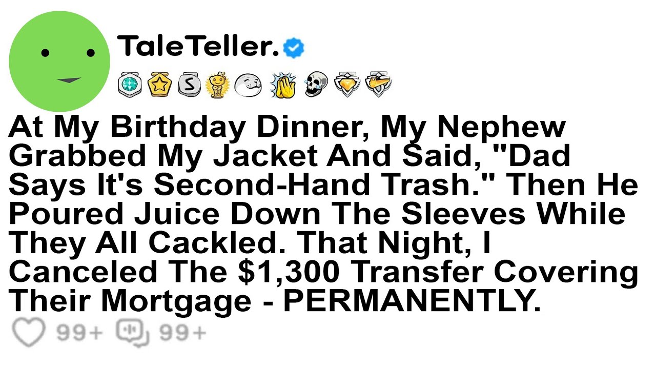 На ужине в честь моего дня рождения мой племянник схватил мою куртку и сказал: «Папа говорит, что...