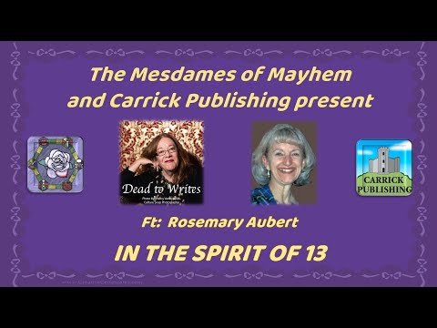 S5 E99: The Mesdames of Mayhem, In the Spirit of 13, ft: Rosemary Aubert