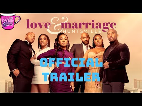 FULL LENGTH SEASON 4 LOVE AND MARRIAGE HUNSTVILLE TRAILER | #LAMH