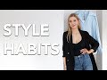 5 habits that are improving my personal style