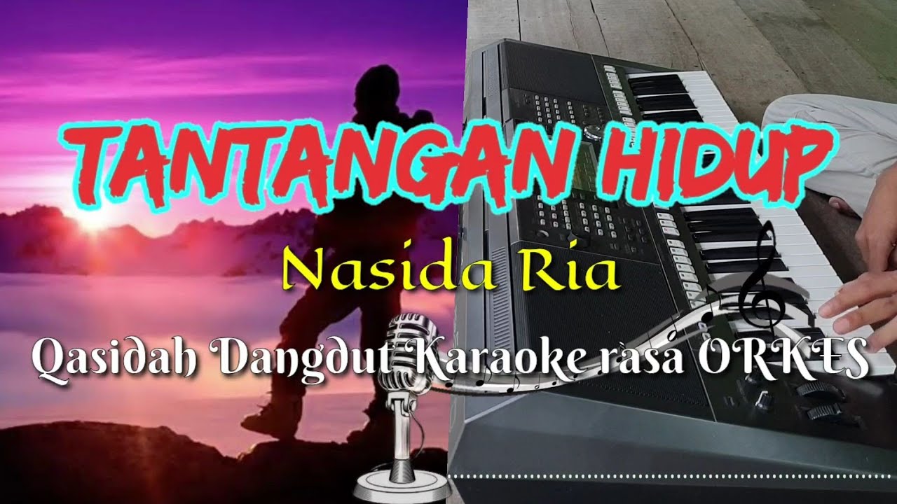 TANTANGAN HIDUP - Nasida Ria Qasidah Dangdut KARAOKE rasa ORKES Yamaha PSR S970