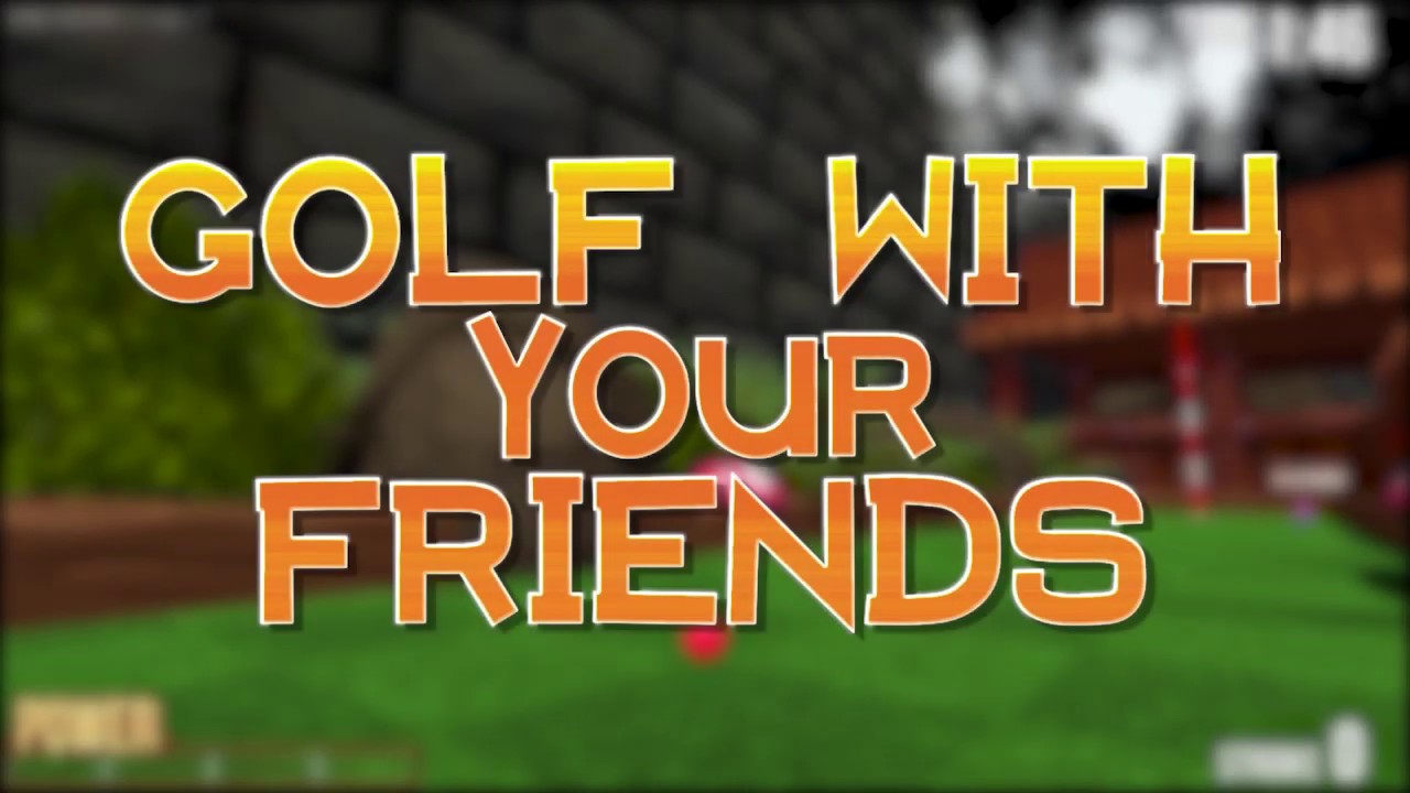 Golf with Your Friends - Late Night Funny Moments #1 - YouTube