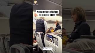 Karen Refuses to Sit Upright and Gets Kicked Off Flight. Via @dayana.hansley | TT