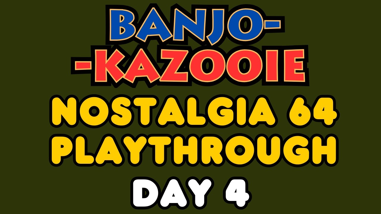 Nostalgia 64 Playthrough - Day 4!