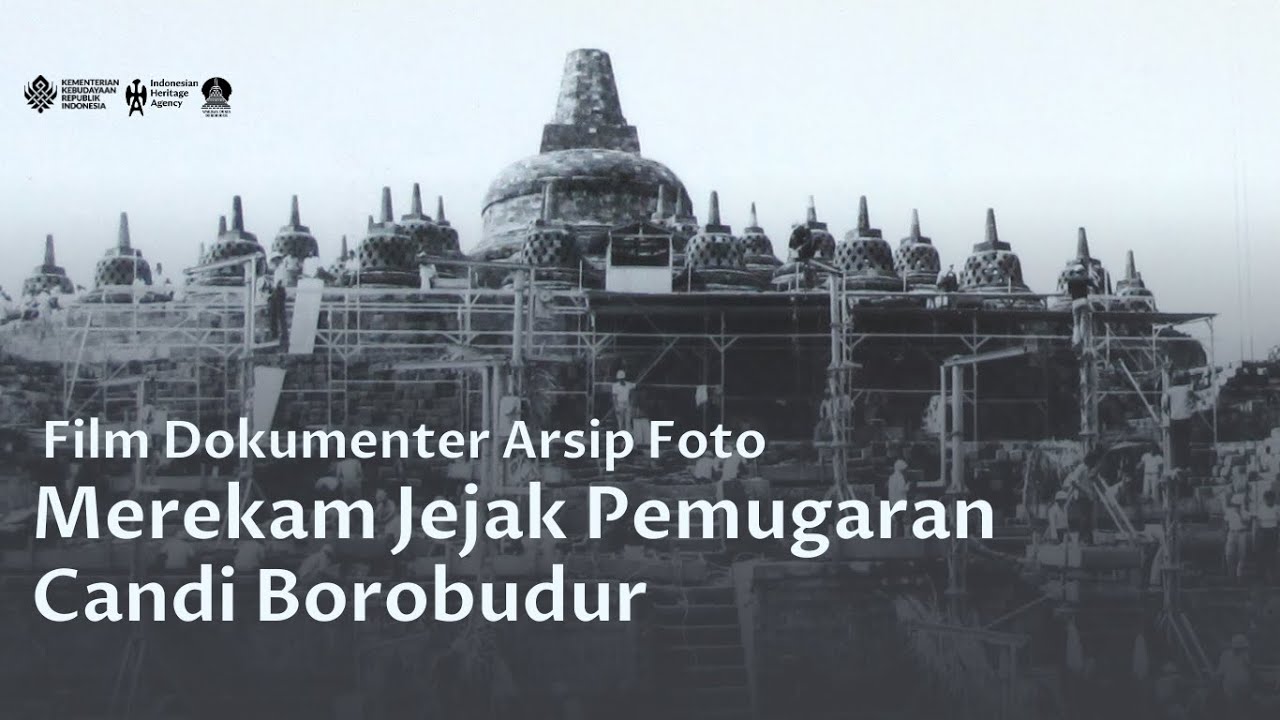 Merekam Jejak Pemugaran Candi Borobudur