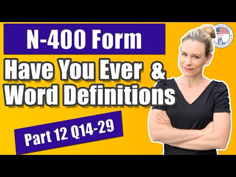 2022 US Citizenship Interview Common Questions Vocabulary Definitions Part 12 Q14-29 N400
