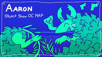 Aaron || CLOSED Object OC MAP [28/28]