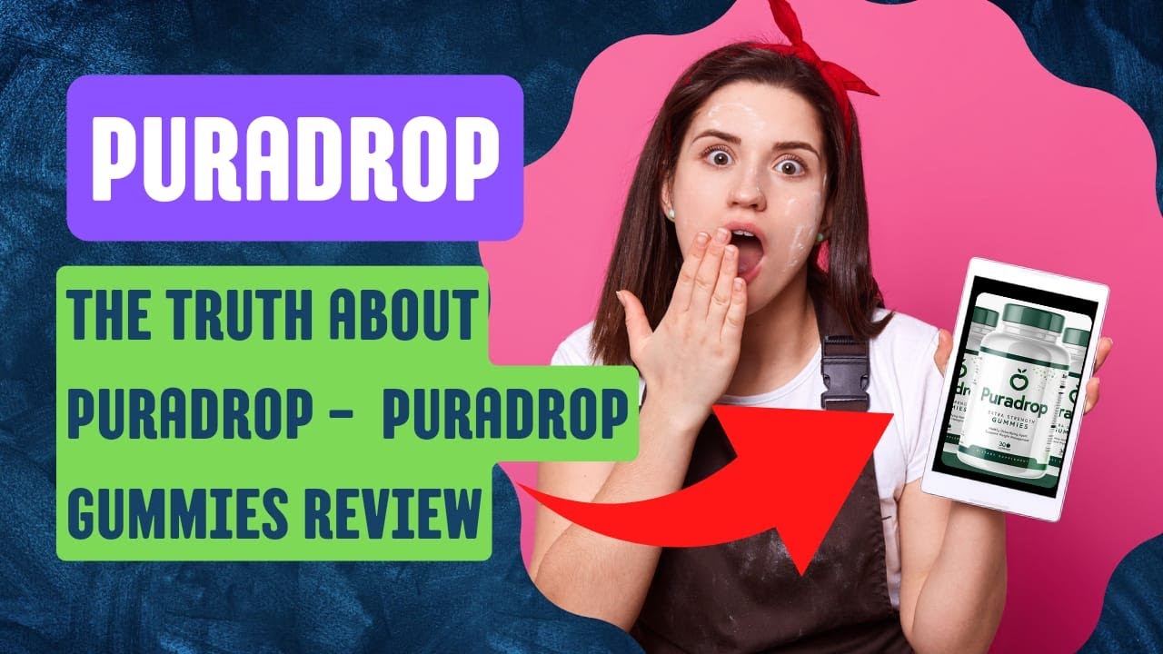 PURADROP The Truth About Puradrop Puradrop Gummies Review #puradrop #puradropreview #puradropreviews