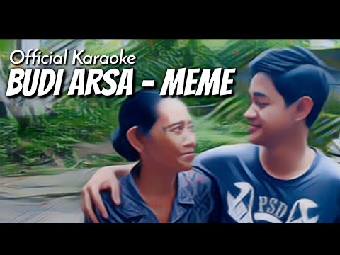 (Official Karaoke) Budi Arsa - Meme