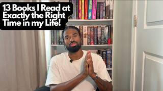 13 Books I Read at Exactly the Right Time in my Life!