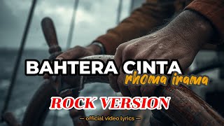Bahtera Cinta_Rhoma Irama ft Noer Halimah | rock cover