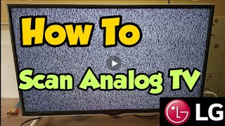 How To Scan Analog TV Channels On LG TV