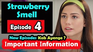 Strawberry Smell Episode 4 Hindi Dubbed New Update | Çilek Kokusu Turkish Dramas Hindi | Tv Series 5