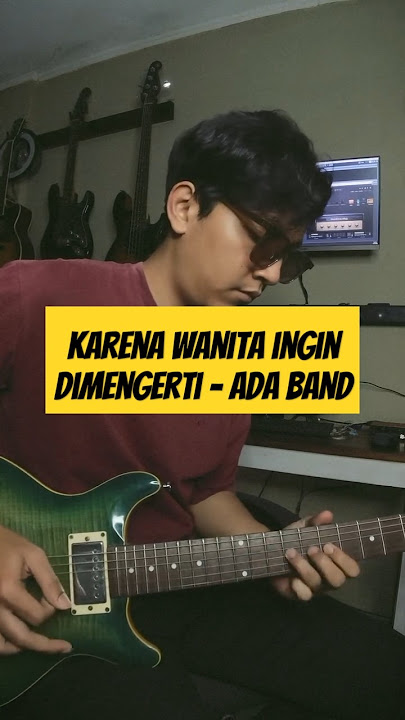 ☕️☕️☕️..Karena Wanita Ingin Dimengerti - ADA band.#leadguitar #melody #karenawanitaingindimengerti