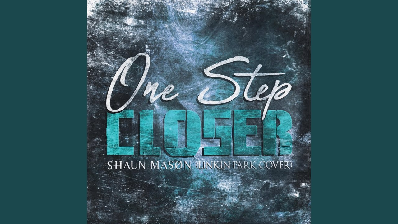 One Step Closer YouTube