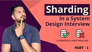 Information Sharding in System Design Interviews - Part 1 Update