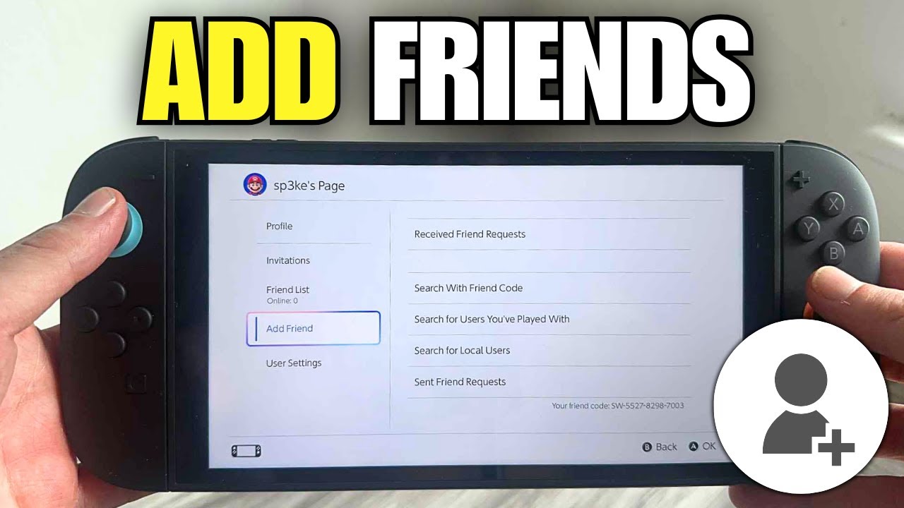 Switch Friend How To Add Friends on Nintendo Switch 2 (Full Guide) - YouTube