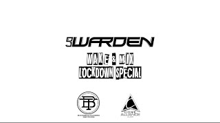 DJ WARDEN - WAKE & MIX (LOCKDOWN SPECIAL)