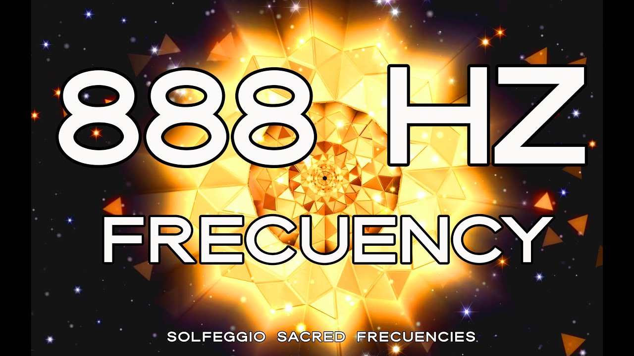 888 Hz FRECUENCIA de ABUNDANCIA y Prosperidad INFINITA del UNIVERSO ...