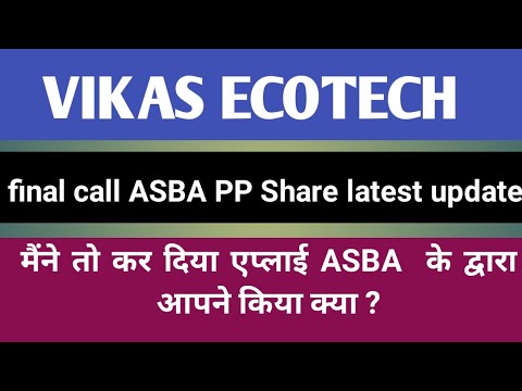 Vikas Ecotech PP share | final call money ASBA | vikasecotech latest ...