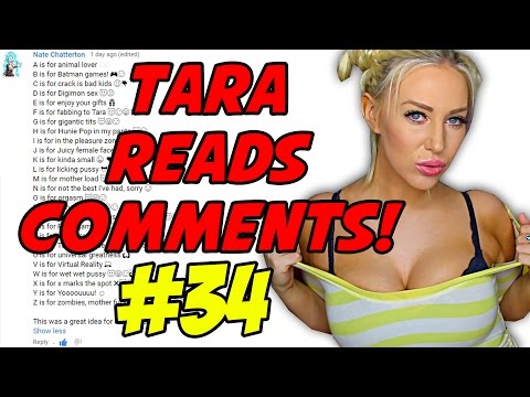 F IS FOR FAPPING TO TARA! - TARA READS COMMENTS #34