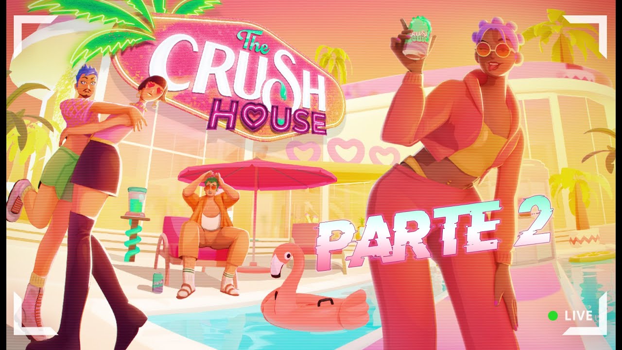 The Crush House #2 Gameplay Español