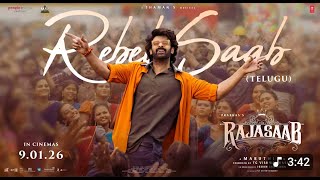 Rebel Saab Lyrical Song  - The Raja Saab |Prabhas |Maruthi |Ramesh k |Vishwa |Sachet, Kumaar