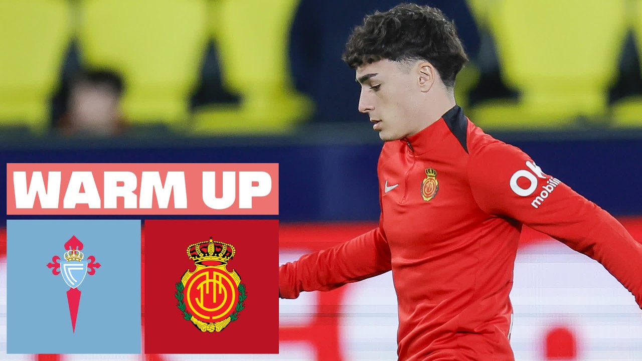 🔴 CELTA vs RCD MALLORCA - PREVIA DEL PARTIDO