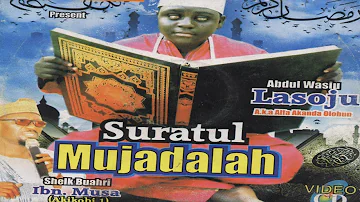 SURATUL MUJADALAH - Sheikh Buhari IBN Musa (Ajikobi 1)