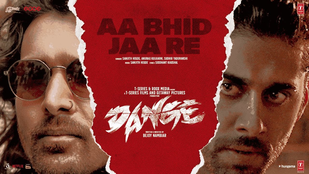 DANGE: AA BHID JAA RE (Song) Harshvardhan Rane, Ehan Bhat | Sanjith, Anurag, Sudhir | Bejoy N