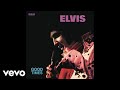 Elvis Presley I Got A Feelin In My Body Official Audio mp3