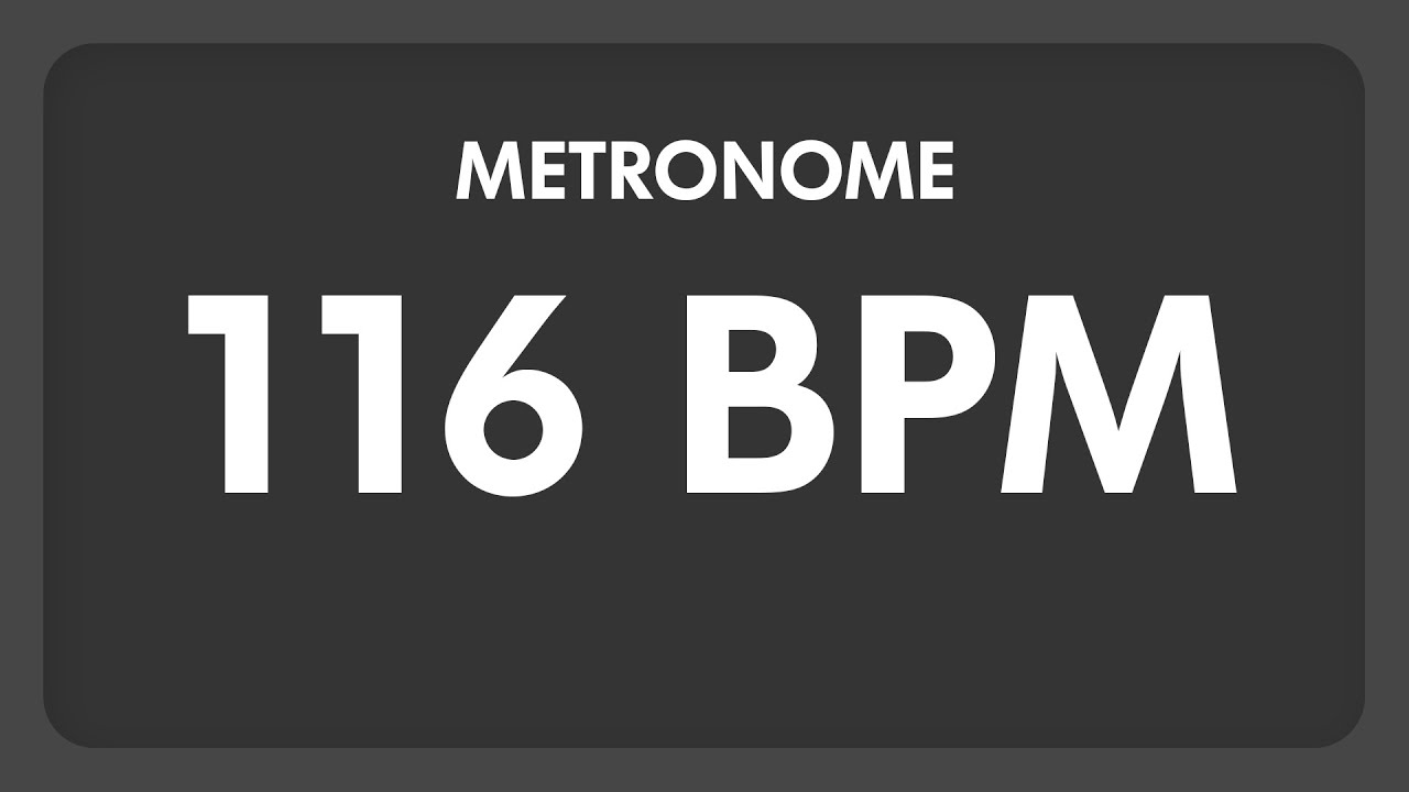 116 BPM - Metronome - YouTube